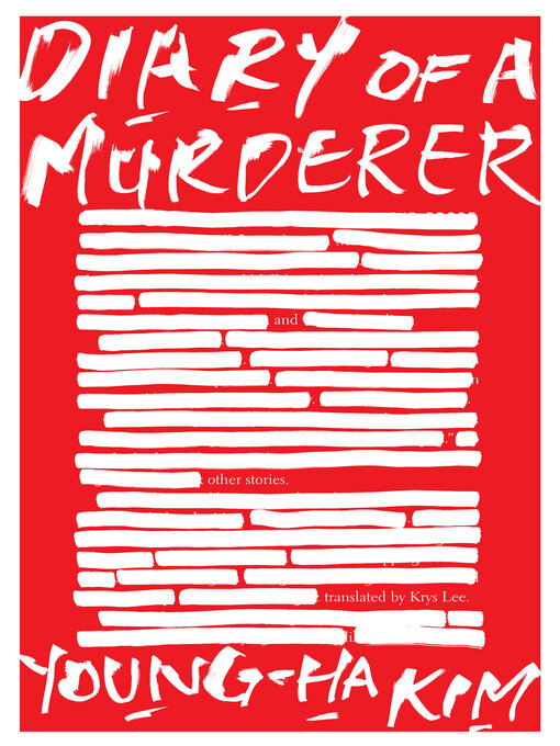 Title details for Diary of a Murderer by Young-ha Kim - Wait list